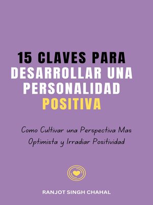 cover image of 15 Claves para Desarrollar una Personalidad Positiva